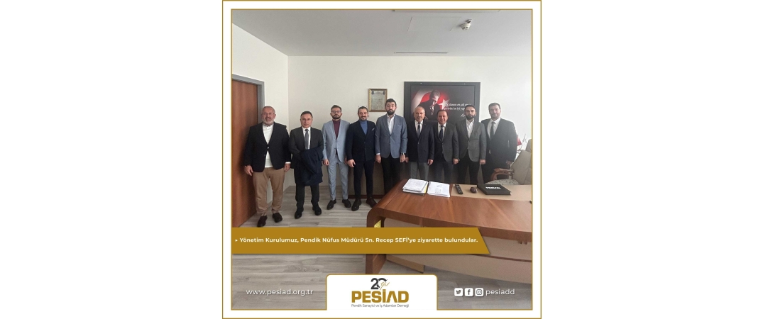 Pendik Nüfus Müdürümüz Sn. Recep SEFİ’yi Ziyarette Bulunduk