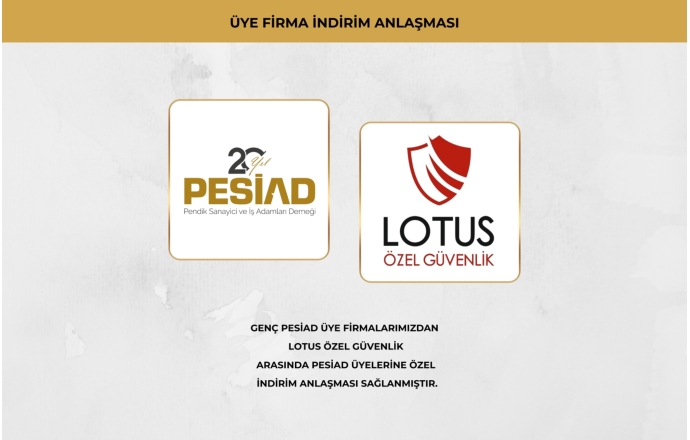 LOTUS ÖZEL GÜVENLİK İLE ÜYELERİMİZE ÖZEL İŞ BİRLİĞİ ANLAŞMASI