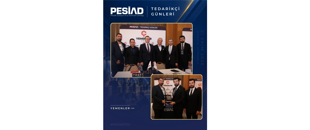 PESİAD II. TEDARİKÇİ GÜNLERİ’NDE PROTOKOL ZİYARETLERİ VE PLAKET TAKDİMİ