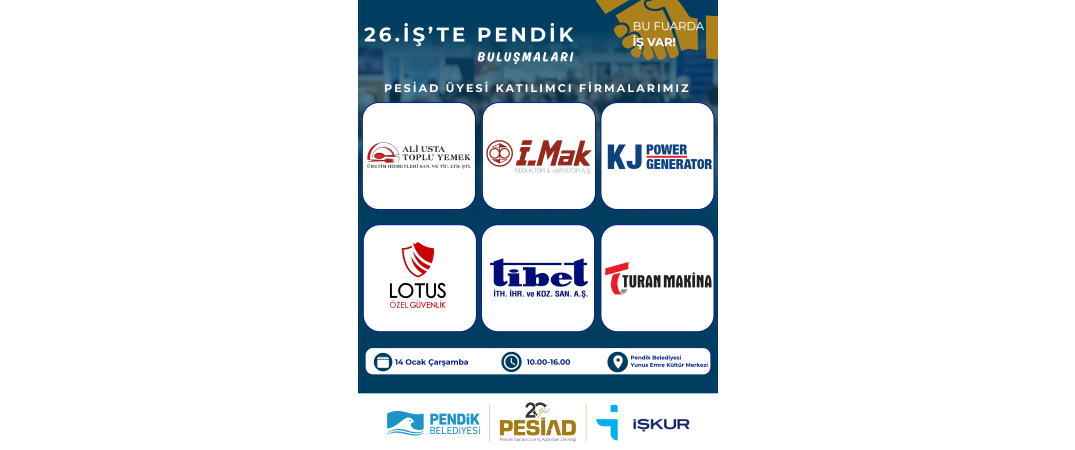 26. İŞ'TE PENDİK BULUŞMALARI