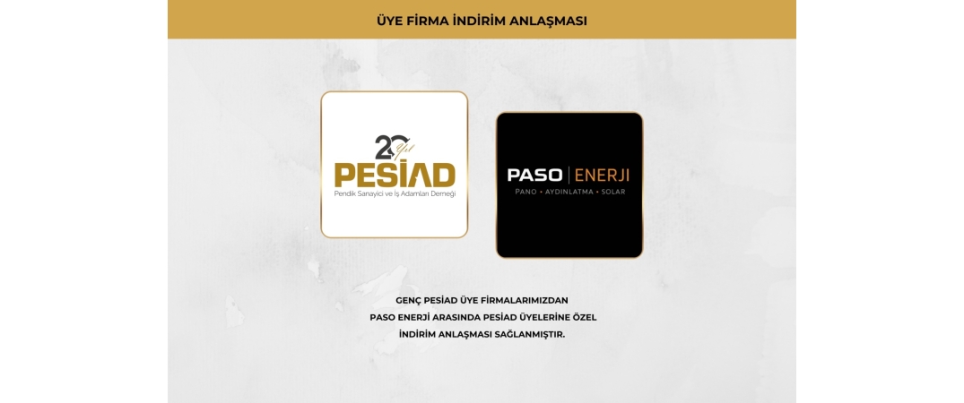 PASO ENERJİ İLE ÜYELERİMİZE ÖZEL İŞ BİRLİĞİ ANLAŞMASI