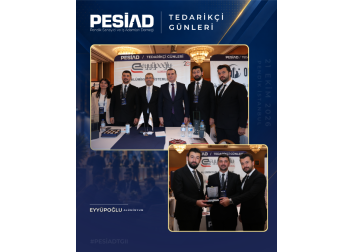 PESİAD II. TEDARİKÇİ GÜNLERİ’NDE PROTOKOL ZİYARETLERİ VE PLAKET TAKDİMİ