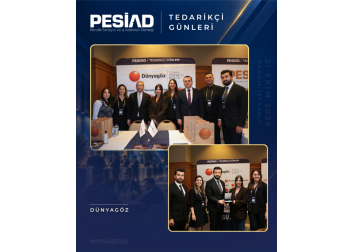PESİAD II. TEDARİKÇİ GÜNLERİ’NDE PROTOKOL ZİYARETLERİ VE PLAKET TAKDİMİ