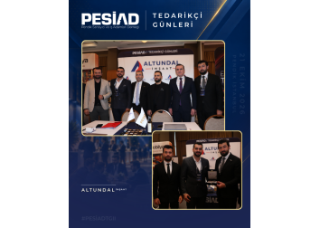 PESİAD II. TEDARİKÇİ GÜNLERİ’NDE PROTOKOL ZİYARETLERİ VE PLAKET TAKDİMİ