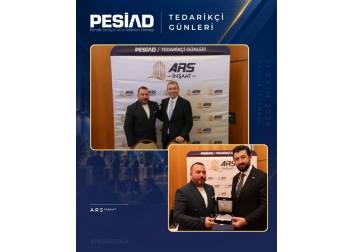 PESİAD II. TEDARİKÇİ GÜNLERİ’NDE PROTOKOL ZİYARETLERİ VE PLAKET TAKDİMİ