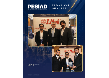 PESİAD II. TEDARİKÇİ GÜNLERİ’NDE PROTOKOL ZİYARETLERİ VE PLAKET TAKDİMİ