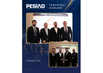 PESİAD II. TEDARİKÇİ GÜNLERİ’NDE PROTOKOL ZİYARETLERİ VE PLAKET TAKDİMİ