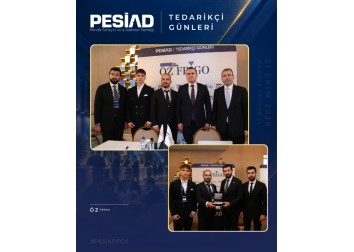 PESİAD II. TEDARİKÇİ GÜNLERİ’NDE PROTOKOL ZİYARETLERİ VE PLAKET TAKDİMİ