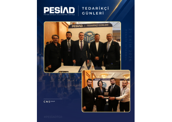 PESİAD II. TEDARİKÇİ GÜNLERİ’NDE PROTOKOL ZİYARETLERİ VE PLAKET TAKDİMİ