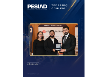 PESİAD II. TEDARİKÇİ GÜNLERİ’NDE PROTOKOL ZİYARETLERİ VE PLAKET TAKDİMİ