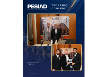 PESİAD II. TEDARİKÇİ GÜNLERİ’NDE PROTOKOL ZİYARETLERİ VE PLAKET TAKDİMİ