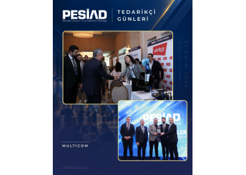 PESİAD II. TEDARİKÇİ GÜNLERİ’NDE PROTOKOL ZİYARETLERİ VE PLAKET TAKDİMİ