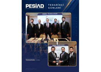 PESİAD II. TEDARİKÇİ GÜNLERİ’NDE PROTOKOL ZİYARETLERİ VE PLAKET TAKDİMİ