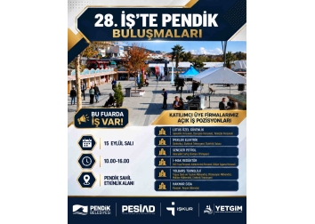 28. İŞ'TE PENDİK BULUŞMALARI