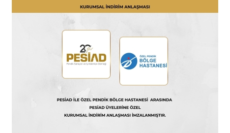 ÖZEL PENDİK BÖLGE HASTANESİ İLE ÜYELERİMİZE ÖZEL KURUMSAL İNDİRİM ANLAŞMASI