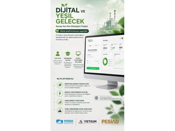 DİJİTAL VE YEŞİL GELECEK DİJİTAL PLATFORMU YAYINA