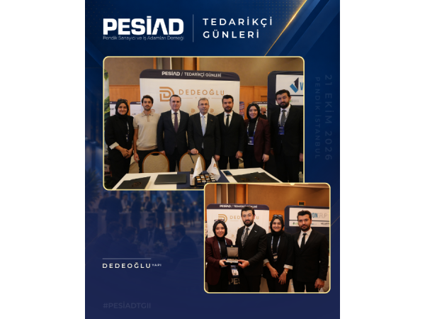 PESİAD II. TEDARİKÇİ GÜNLERİ’NDE PROTOKOL ZİYARETLERİ VE PLAKET TAKDİMİ