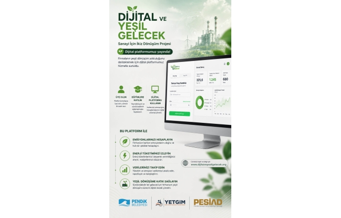 DİJİTAL VE YEŞİL GELECEK DİJİTAL PLATFORMU YAYINA