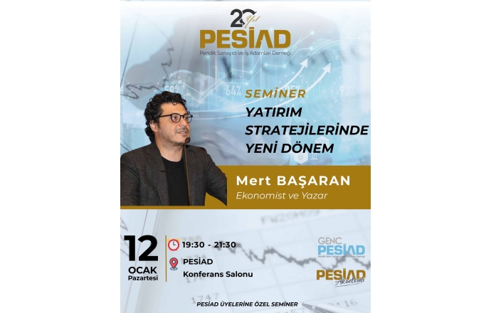 Yatırım Stratejilerinde Yeni Dönem Semineri