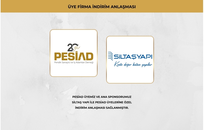 SİLTAŞ YAPI İLE ÜYELERİMİZE ÖZEL İŞ BİRLİĞİ ANLAŞMASI