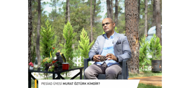 PESİAD Üye Tanıtım Serisi Bölüm 47 "Murat ÖZTÜRK" - "MİR DENETİM & OTTO DOĞA PARK" sizlerle.