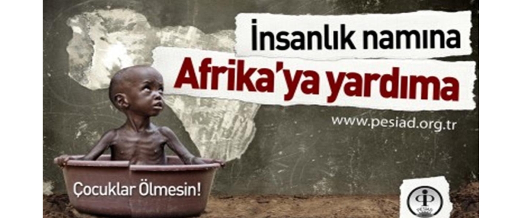 İnsalık Namına Afrika’ya Yardıma