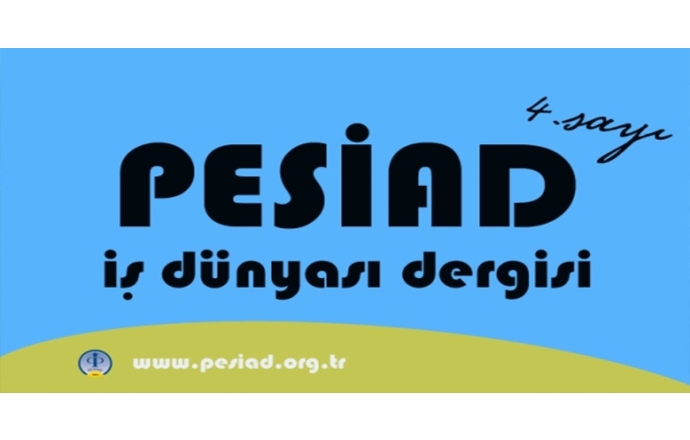 PESİAD İş Dünyası Dergisi